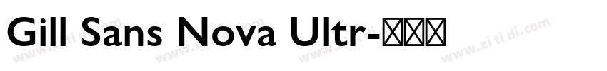 Gill Sans Nova Ultr字体转换